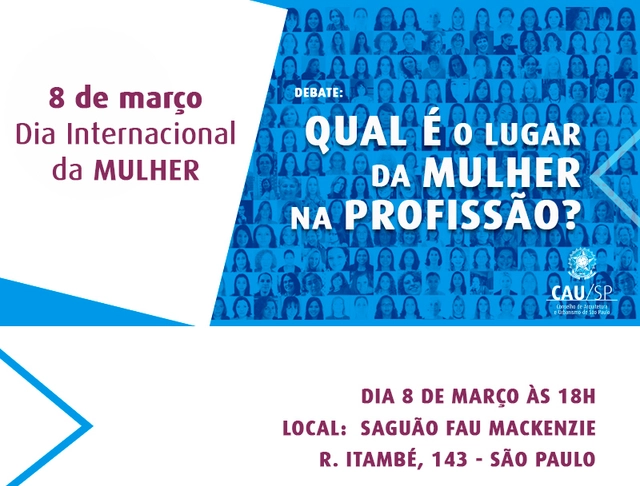 CAU/SP promove o debate "Qual é o lugar da mulher na profissão?" - Imagem de Destaque