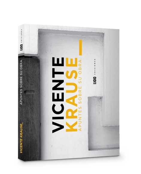 Vicente Krause: apuntes sobre su obra / Ediciones 1:100 - Imagen Principal
