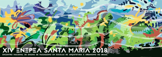 XIV ENEPEA - Encontro Nacional de Ensino de Paisagismo em Escolas de Arquitetura e Urbanismo no Brasil - Imagem de Destaque
