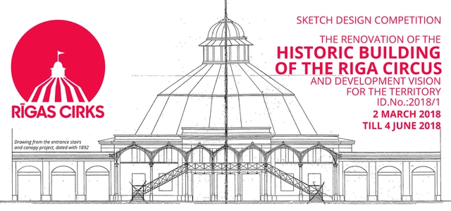 Sketch Design Competition: The Renovation Of The Historic Building Of The Riga Circus And Development Vision For The Territory - Featured Image