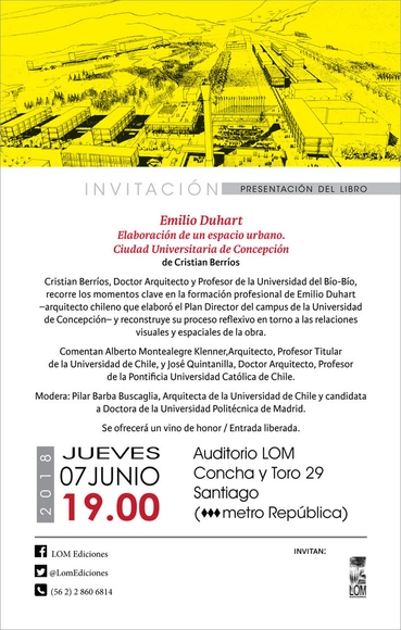 Presentación del libro "Emilio Duhart. Elaboración de un espacio urbano moderno: Ciudad Universitaria de Concepción" - Imagen Principal