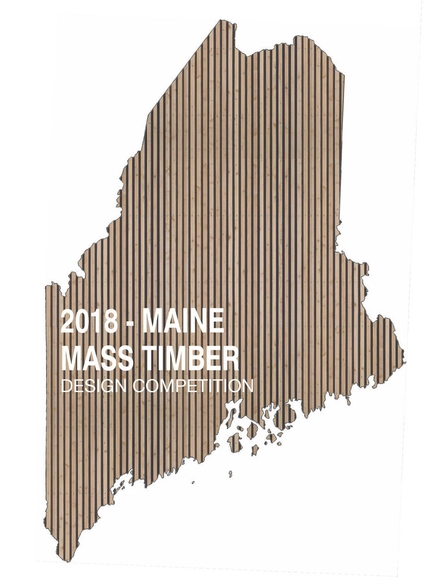 Open Call: Maine Mass Timber Design Competition - Featured Image