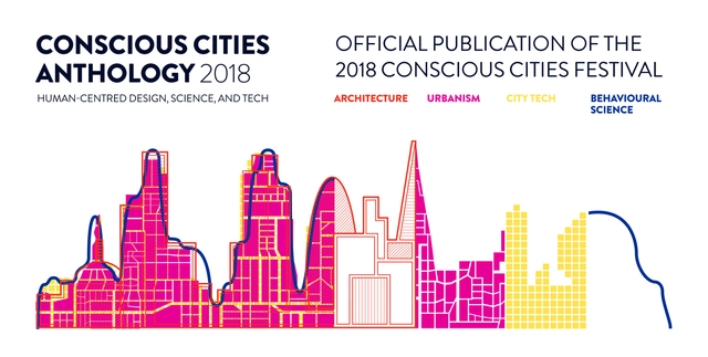 Open Call: Conscious Cities Anthology 2018: Official Publication of the 2018 Conscious Cities Festival - Featured Image