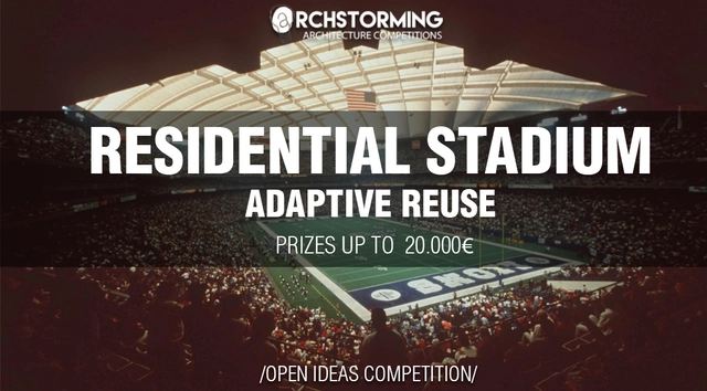 Open Call - Residential Stadium: Adaptive Reuse - Featured Image