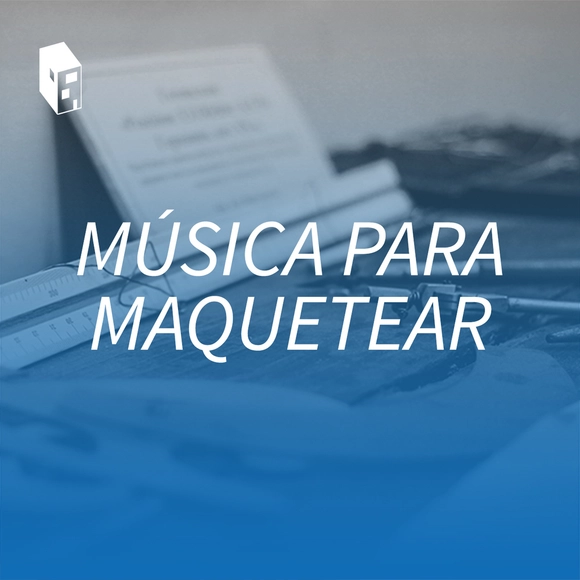 Escucha 'Música para maquetear', una playlist de ArchDaily en Español en Spotify - Imagen Principal