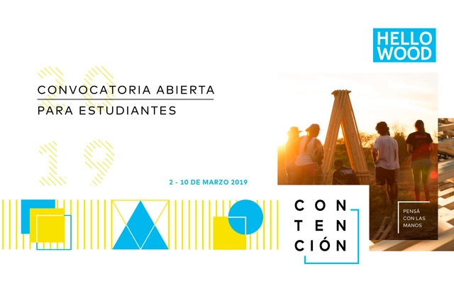 Hello Wood Argentina 2019: convocatoria abierta para estudiantes - Imagen Principal