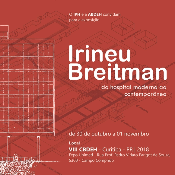 Irineu Breitman: do hospital moderno ao contemporâneo - Imagem de Destaque