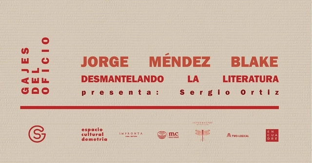 Desmantelando la Literatura: arquitectura, arte y poesía | Jorge Méndez Blake - Imagen Principal