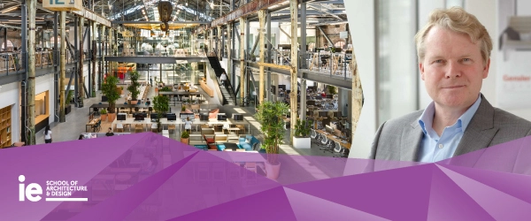 The Workplace Paradox: Join the IE School of Architecture and Design's Master Class - Featured Image
