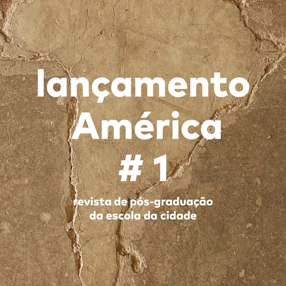 Lançamento América - Revista da Pós-Graduação Escola da Cidade - Imagem de Destaque