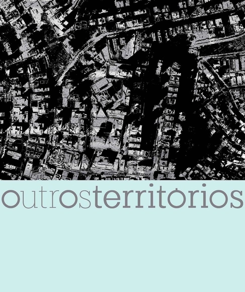 Outros Territórios – International Call for Urban Intervention - Featured Image