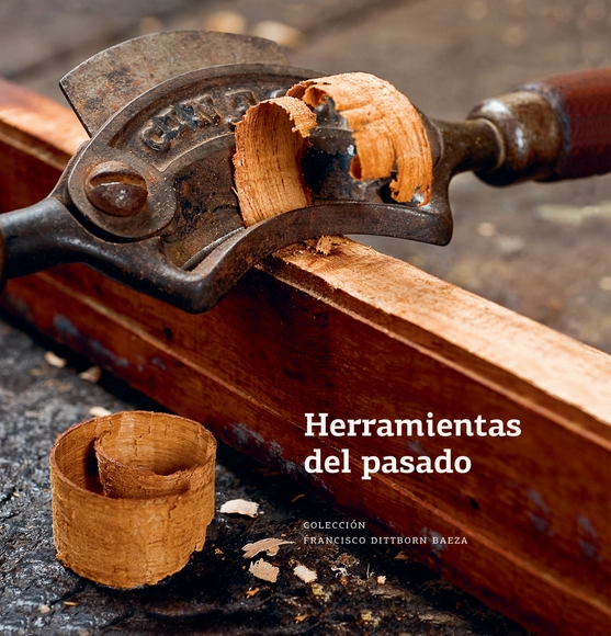 Herramientas del pasado - Preservación Histórica