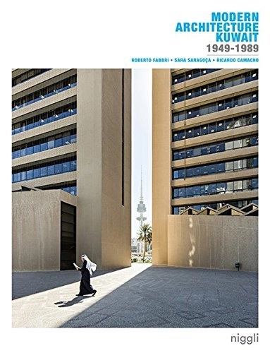 Modern Architecture Kuwait 1949-1989 - History