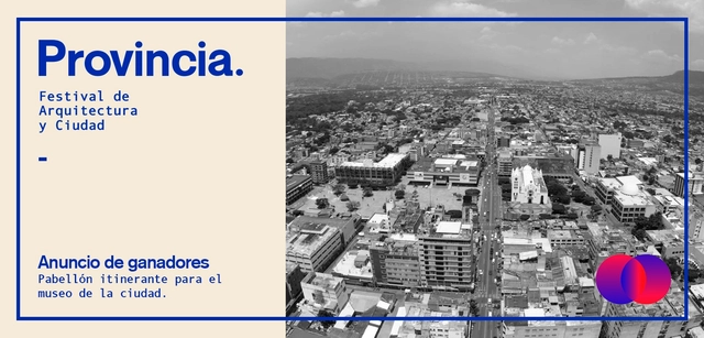 Conoce a los ganadores del Concurso para la Intervención Urbana: Festival Provincia 2019 - Imagen Principal