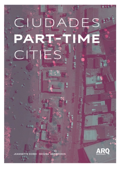Ciudades Part-Time Cities - Paisaje