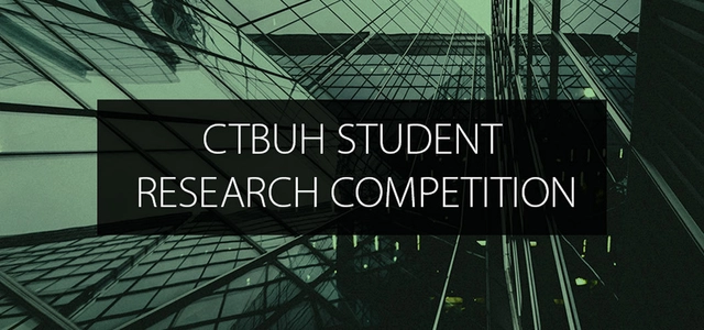 CTBUH 2019 Student Research Competition: Tall Building Performance - Featured Image