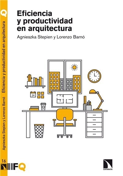 Eficiencia y productividad en arquitectura - Croquis Y Representación
