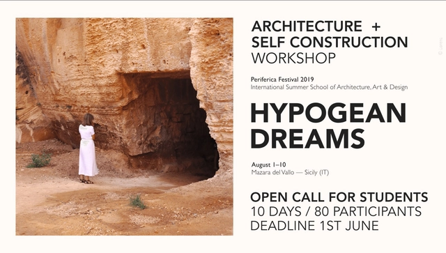 Call for Students: Hypogean Dreams Workshop [Architecture + SelfConstruction] - Featured Image