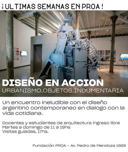 'Diseño en Acción, Intersecciones contemporáneas': Fundación PROA explora la tensión entre norma y creatividad - Imagen Principal