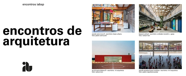 Encontros de Arquitetura: debate sobre educação a partir de projetos arquitetônicos no IABsp - Imagem de Destaque