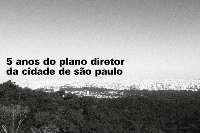 5 anos do plano diretor da cidade de São Paulo - Imagem de Destaque
