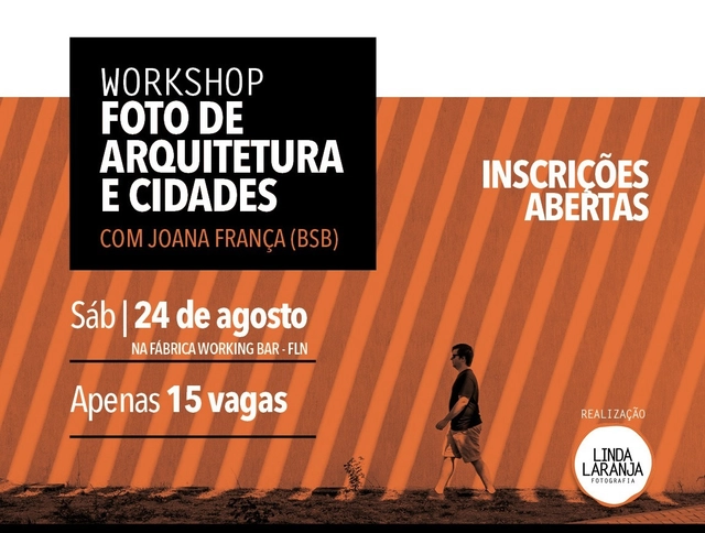 Workshop Foto de Arquitetura e Cidades, com Joana França (BsB) - Imagem de Destaque