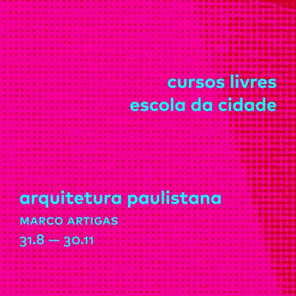 Curso Livre Arquitetura Paulistana - M13 - Imagem de Destaque