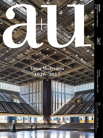a+u 2017:12 Feature: Vann Molyvann 1926–2017 - Buildings