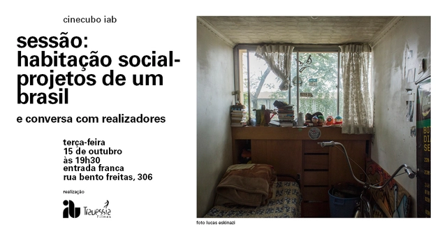 Cinecubo IAB Sessão: Habitação Social – Projetos de um Brasil - Imagem de Destaque