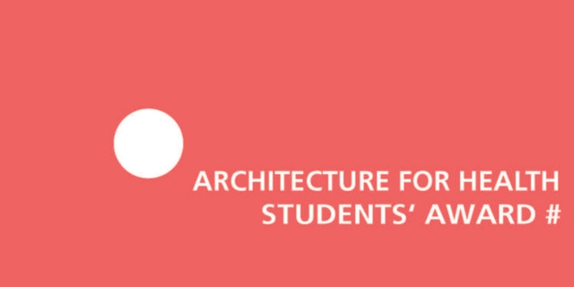 Architecture for Health Students' Award - Call for Entries - Featured Image