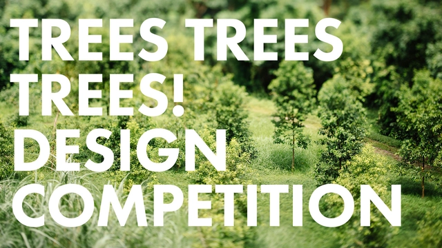 Trees Trees Trees! Design Competition - Featured Image