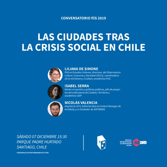 Conversatorio ArchDaily + fiiS 2019: Las ciudades tras la crisis social en Chile - Imagen Principal