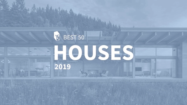Best Houses of 2019 - Featured Image