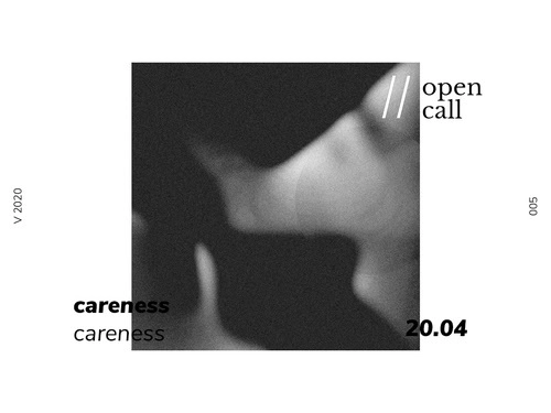Call for Papers! 005 Careness Issue - Featured Image