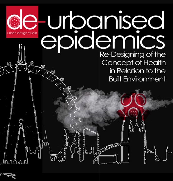 De-Urbanized Epidemics:  Re-Design of the Concept of Health in Relation to the Built Environment - Featured Image