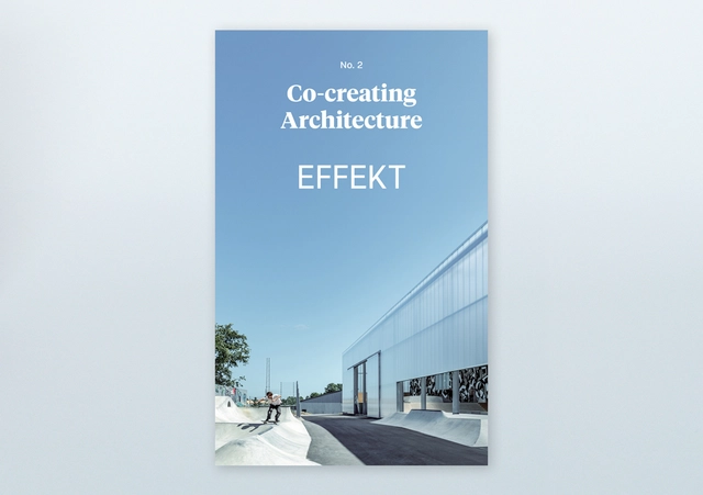 Co-creating Architecture no. 2 – Effekt - Individual Architects & Firms