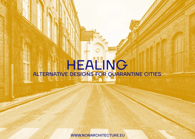 Healing - Alternative Designs for Quarantine Cities - Featured Image
