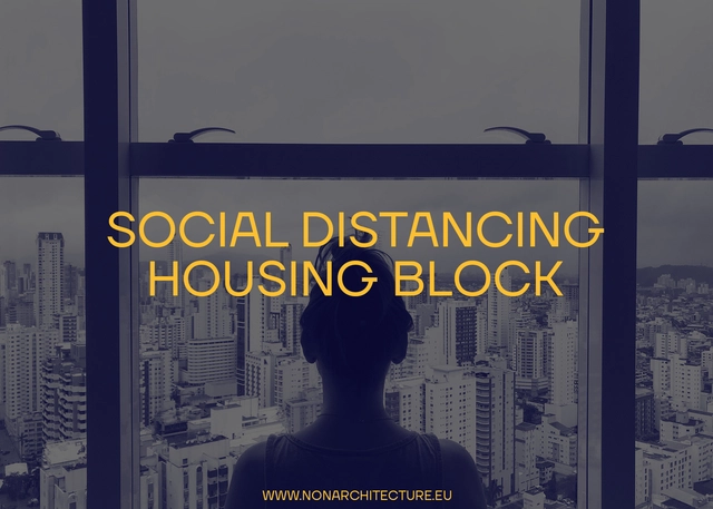 Social Distancing - Housing Block - Featured Image