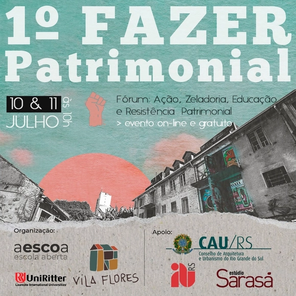 1o Fórum FAZER Patrimonial - Ação, Zeladoria, Educação e Resistência Patrimonial - Imagem de Destaque