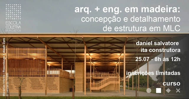 Arquitetura e Engenharia em madeira: concepção e detalhamento de estrutura em MLC - Imagem de Destaque