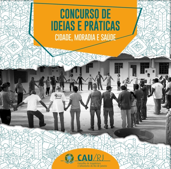 Prorrogadas as incrições para o Concurso de Ideias e Práticas: Cidade Moradia e Saúde - Imagem de Destaque