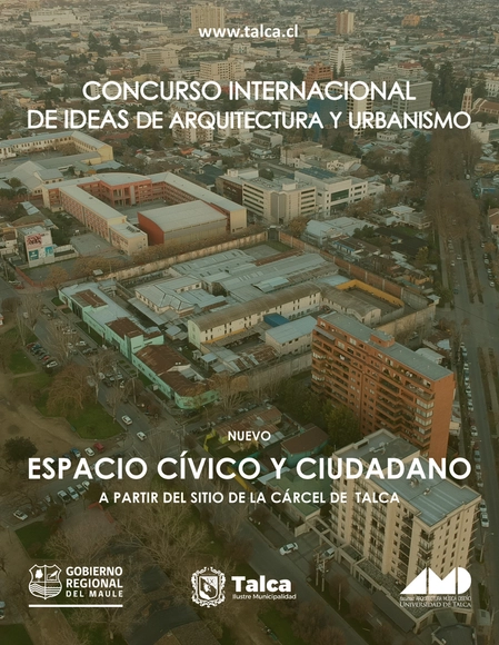 Concurso Internacional de Ideas "Nuevo Espacio Cívico y Ciudadano" en Talca, Chile - Imagen Principal
