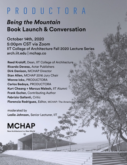 PRODUCTORA, IIT y Mies Crown Hall Americas Prize presentan el libro 'Being the Mountain' - Imagen Principal