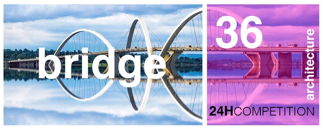 Open Call for 24h Competition 36th Edition - Bridge - Featured Image