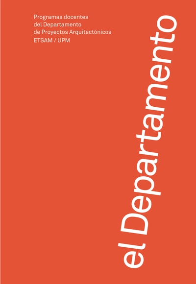el Departamento: Programas docentes del Departamento de Proyectos Arquitectónicos ETSAM / UPM - Imagen Principal