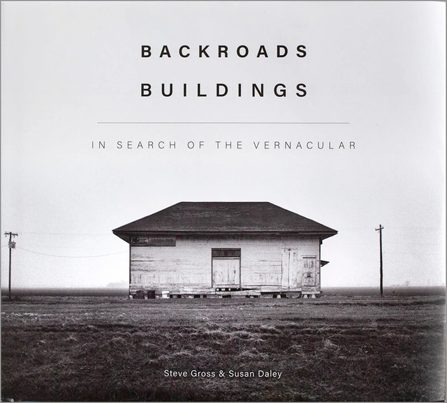 Backroads Buildings In Search Of The Vernacular - History