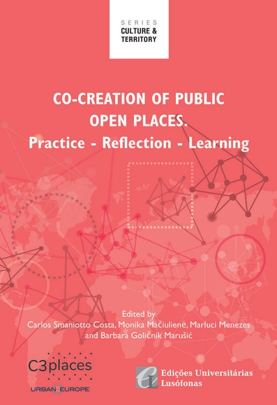 Creation of Public Open Places. Practice - Reflection - Learning - Urban & Land Use Planning