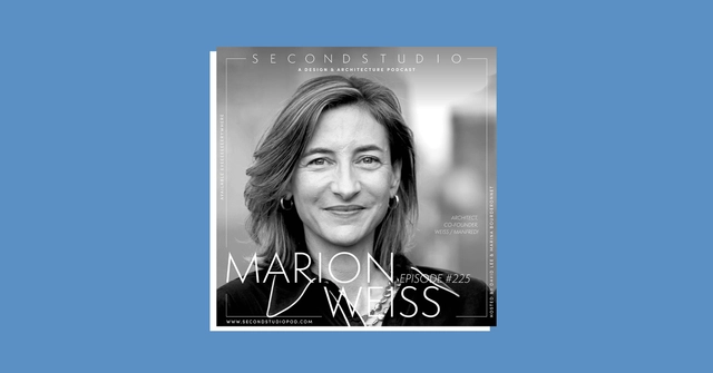Marion Weiss: "You Could Spend 30% Less and With Good Design, Do Something That's 200% Better" - Featured Image