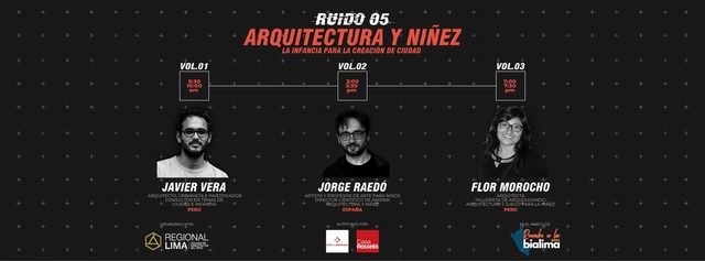 Rumbo a la BIALIMA 2021 - Martes de Ruido: Arquitectura y niñez, la infancia para la creación de ciudad - Imagen Principal