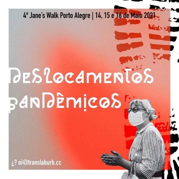 4ª Jane’s Walk Porto Alegre - “Deslocamentos Pandêmicos” - Imagem de Destaque